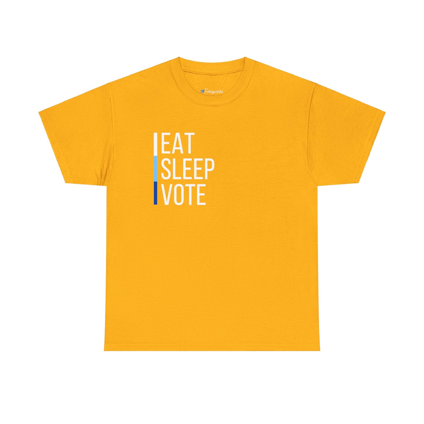 Eat Sleep Vote - Adult Unisex Garment-Dyed T-shirt