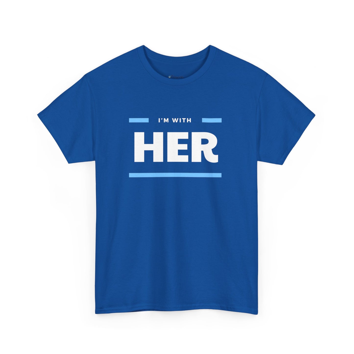 I'm With Her - Adult Unisex Garment-Dyed T-shirt