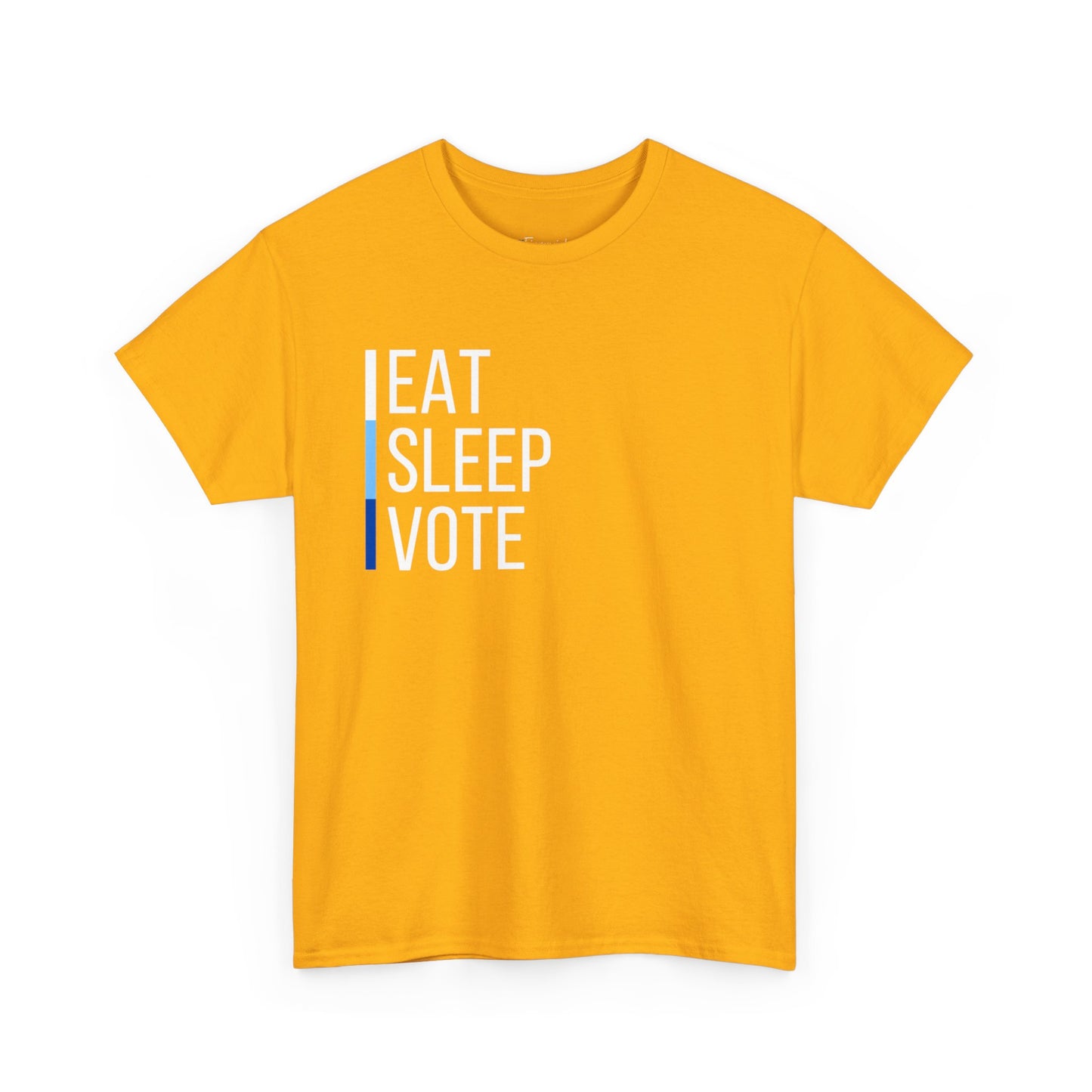 Eat Sleep Vote - Adult Unisex Garment-Dyed T-shirt