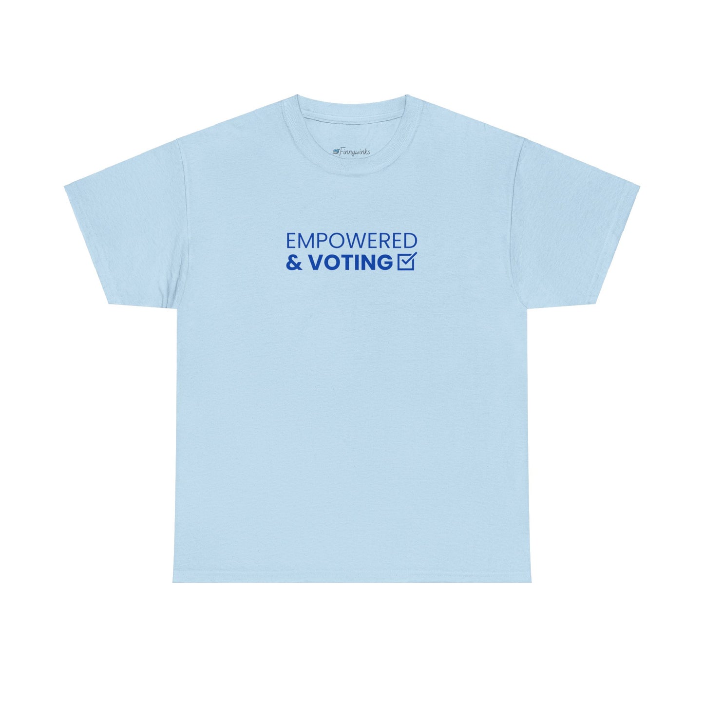 Empowered & Voting - Adult Unisex Garment-Dyed T-shirt