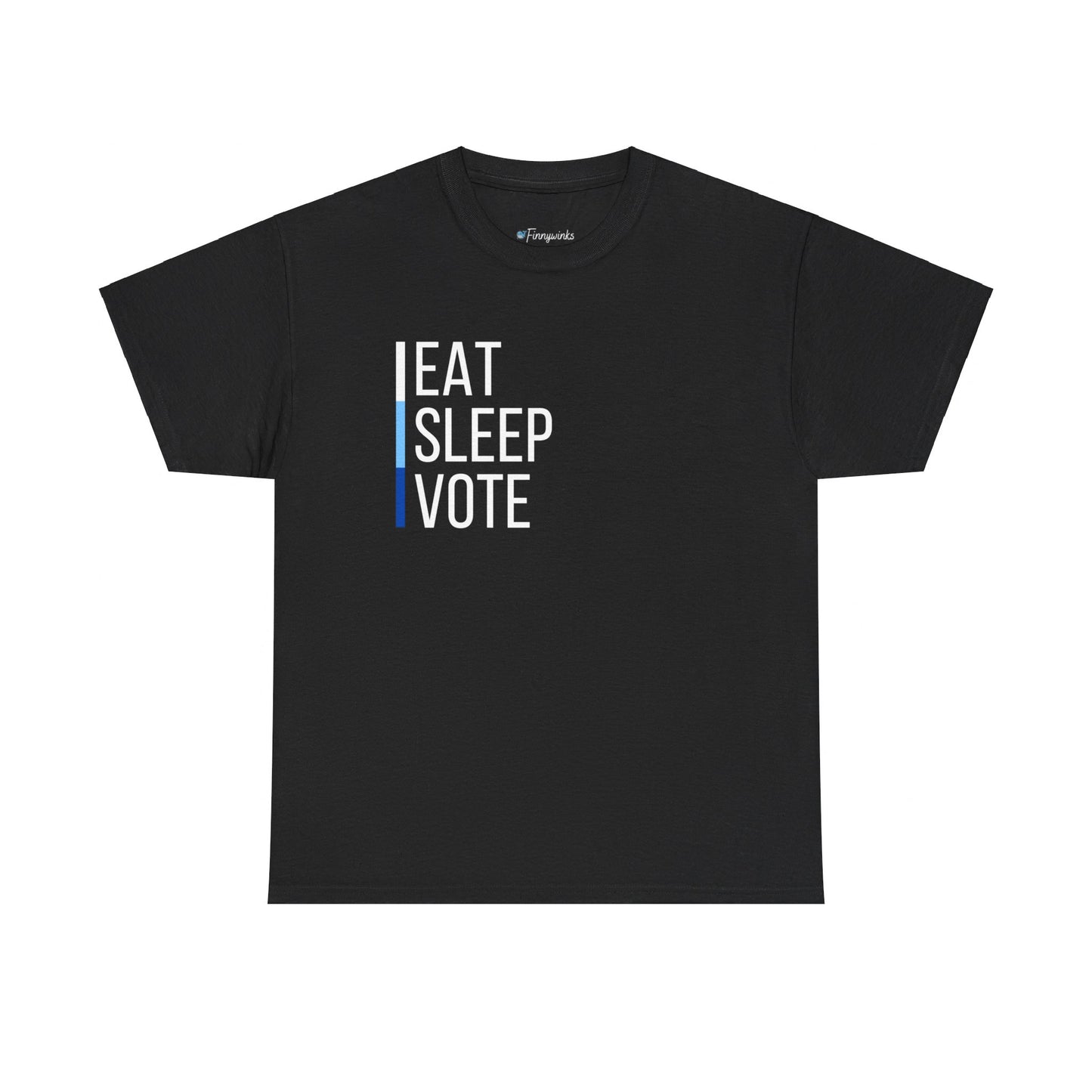 Eat Sleep Vote - Adult Unisex Garment-Dyed T-shirt