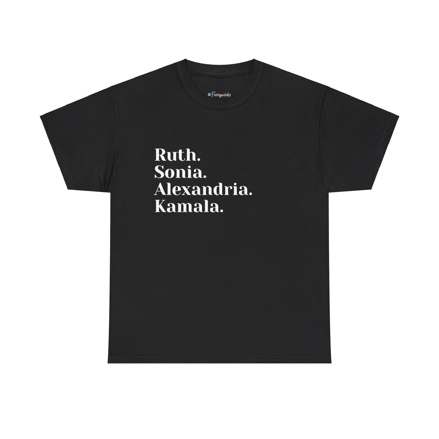 Ruth, Sonia, Alexandria, Kamala - Adult Unisex Garment-Dyed T-shirt